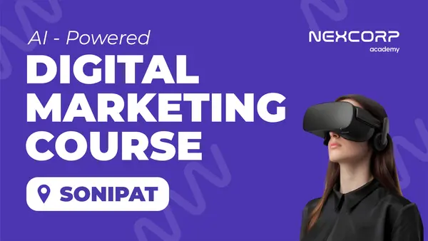 Digital Marketing Classes in Sonipat, Haryana